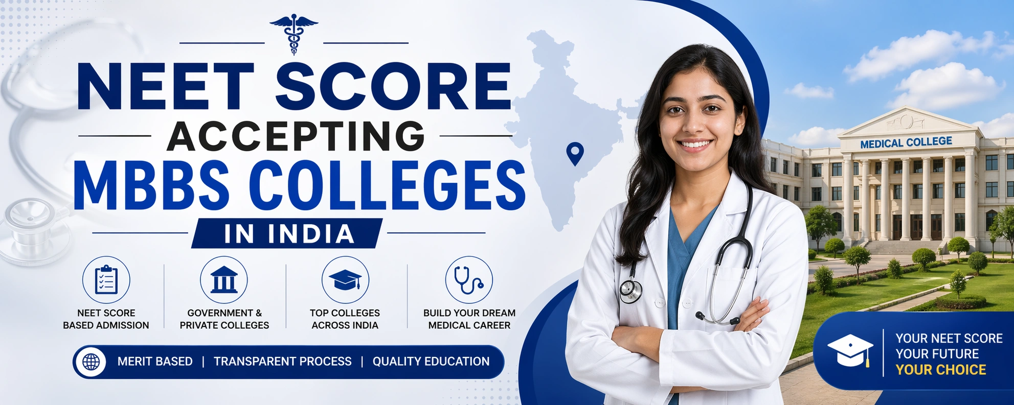 NEET Score Accepting MBBS Colleges in India